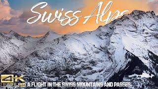 The Swiss Alps | A Flight In The Swiss Mountains And Passes | 4K Aerial Video