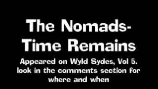 The Nomads - Time Remains