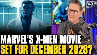 Marvel Secures December 2028 For X-Men?