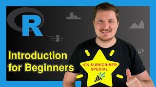 R Programming Tutorial for Beginners (Examples) | Learn Basics | Statistics & Data Science Course