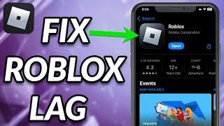 How To Fix Roblox Lag On iPhone