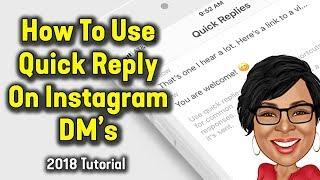 How To Use Quick Reply On Instagram For Business! [2018]