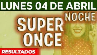 Resultado del sorteo Super Once Noche del Lunes 4 de Abril del 2022