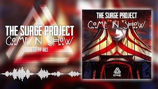 The Surge Project - Come in show - Official vidéo #frenchcore  #hardcore