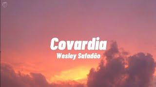 Wesley Safadão, Ana Castela - Covardia (Letra)