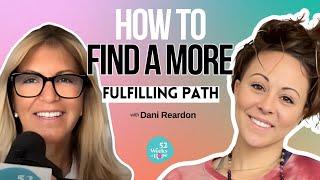 How to Find a More Fulfilling Path