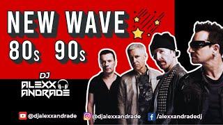  NEW WAVE | 80s 90s | Mixed |  DJ Alexx Andrade  Mastermix #rock #rocksong #pop #newwave #rock