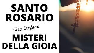  Santo Rosario  MISTERI DELLA GIOIA (GAUDIOSI) Lunedì e Sabato