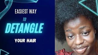 HOW to PROPERLY DETANGLE your NATURAL HAIR #haircare #naturalhairtutorial #detanglingnaturalhair