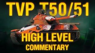 How to win without armor | TVP T50/51 - High Level Commentary