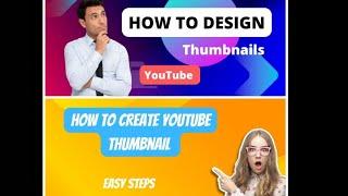 how to create  YouTube Thumbnails 2023