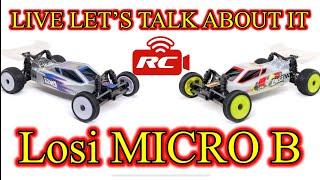 Losi MICRO B LIVE STREAM Let’s Talk About It