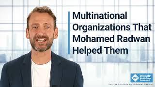 A few examples of multinational organizations that Mohamed built Large Scale DevOps solutions.