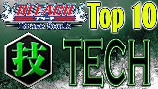 Bleach Brave Souls Top 10 Tech. Characters (April 2019)