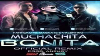  Muchachita Bonita (( Remix 2011LETRA )) - Farruko Ft. Magnate y Valentino 