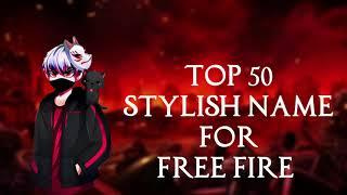 Top 50 Stylish Name For Free Fire 2023 ️ | 50 Attitude Name For Free Fire  | #freefire #name2023