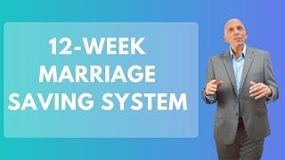 12 Week Marriage Saving System & Online Marriage Counseling Services | Paul Friedman