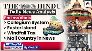 The Hindu Newspaper Analysis | UPSC Current Affairs Today | 18th Sept '24 | Nirnay IAS | Vivek Sir