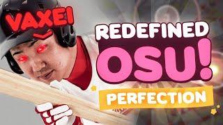 Vaxei Has UNDOUBTEDLY Redefined PERFECTION in osu!