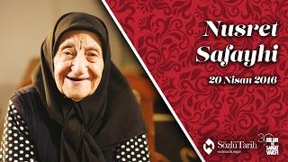 Nusret Safayhi ile Sözlü Tarih Görüşmesi