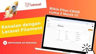 Tutorial Laravel Filament : Bikin Fitur CRUD cuma 2 menit !!!