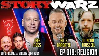 Nate Bargatze vs Jeff Ross vs Duncan Trussell | Story Warz | Episode 019: Religion