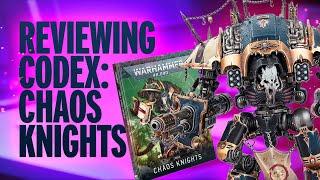 NEW Chaos Knights Codex Review