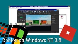 Running Roblox on Windows NT 3.51(and how to run it)