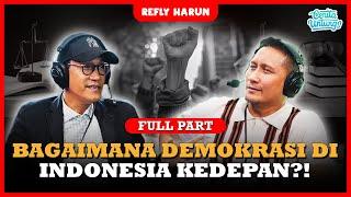 FAKTA! OBROLAN MENJELANG PERGANTIAN PRESIDEN BERSAMA REFLY HARUN