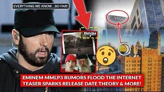 Eminem MMLP3 Rumors Flood The Internet After Tease: Here’s Everything You Need to Know…. So Far