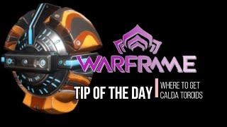 Warframe Where to find Calda Toroid