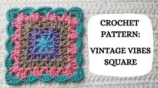 Crochet Pattern: Vintage Vibes Square | Tutorial, DIY, Beginner Crochet, Granny Square,Pretty,Cute 
