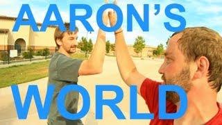 AARON's WORLD EP  3 BROKE OFF