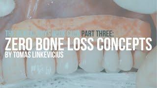 Episode 106: “The Dental Guys Book Club Part Three: Zero Bone Loss Concepts by Tomas Linkevicius”