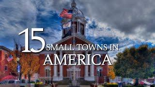 15 MOST Beautiful SMALL TOWNS to Visit in America 2025