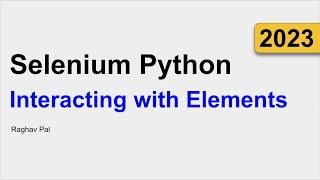 2 |  Interacting With Elements | Selenium Python