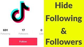 How To Hide Followers & Following List on TikTok