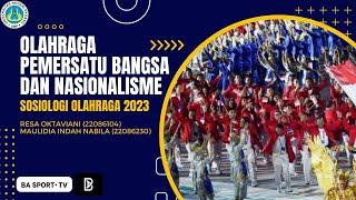 SOSIOLOGI OLAHRAGA 2023 - OLAHRAGA PEMERSATU BANGSA DAN NASIONALISME