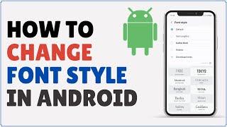 How to Change the Font Style in Android