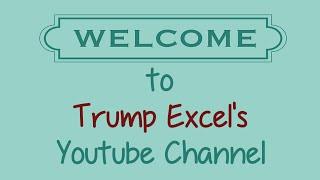 Trump Excel Youtube Channel Introduction