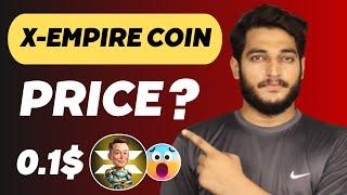 X Empire Airdrop Price Perdiction || XEmpire Airdrop Coins Price Perdiction