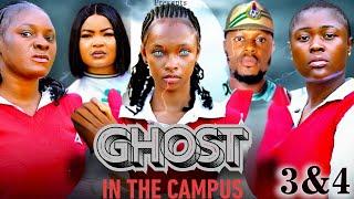 GHOST IN THE CAMPUS 3&4 - SONIA OGENE / JASMINE / NANSI IHEME 2024 NEW FULL NIGERIAN MOVIE