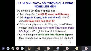 Đại cương công nghệ vi sinh 1 tiết + Công nghệ lên men  2 tiết