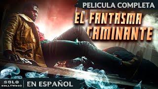 MEJOR PELÍCULA DE ACCIÓN DINÁMICA Y EMOCIONANTE | EL FANTASMA CAMINANTE | PELICULA EN ESPANOL LATINO