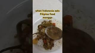 when Indonesia eats Filipino food monggo #viralvideo #food #cooking #