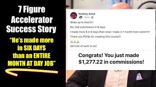 7 Figure Accelerator PROOF | More in 6 days than his job pays in A MONTH