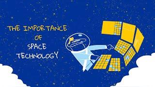 DIGITAL EXPLORERS – THE IMPORTANCE OF SPACE TECHNOLOGY