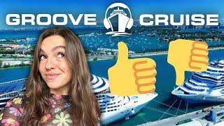 GROOVE CRUISE - how much does it cost and is it worth it?! || festival review