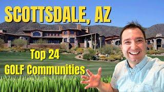 Scottsdale AZ - Gated Golf Communities [Top 24]