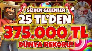 Slot Oyunları  Sizden Gelenler Serisi  25 TL' den DÜNYA REKORU KAZANÇ | MAX WİNLER